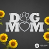 Dog Mom Dog Mom, dog, puppy, pup, mom, mother, 