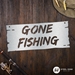 Gone Fishing - GONE-FISH