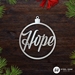 Hope Ornament - HOPE-ORMT