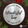 Most Wonderful Time Most Wonderful Time, wonderful, time, year, most, saying, sayings, christmas, holiday
